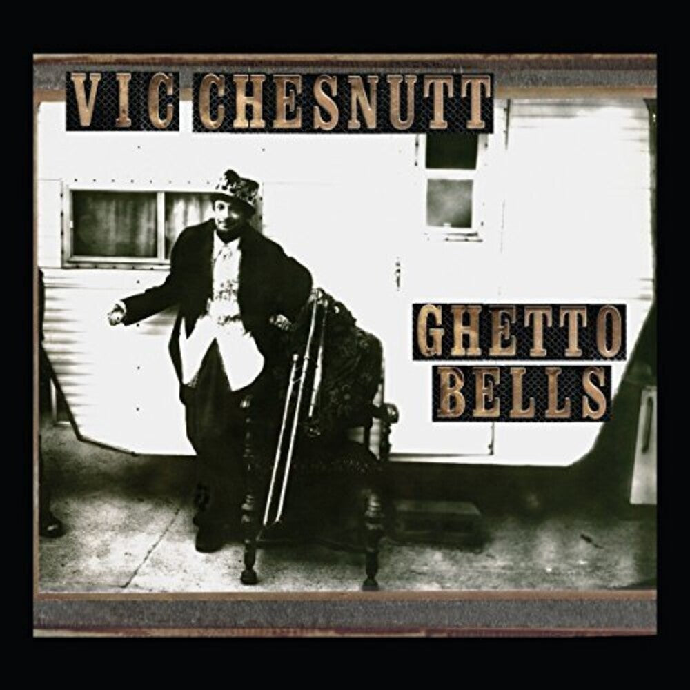 Vic Chesnutt – Ghetto Bells (LP Vinyl)