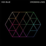 Vida Blue – Crossing Lines (LP Vinyl)