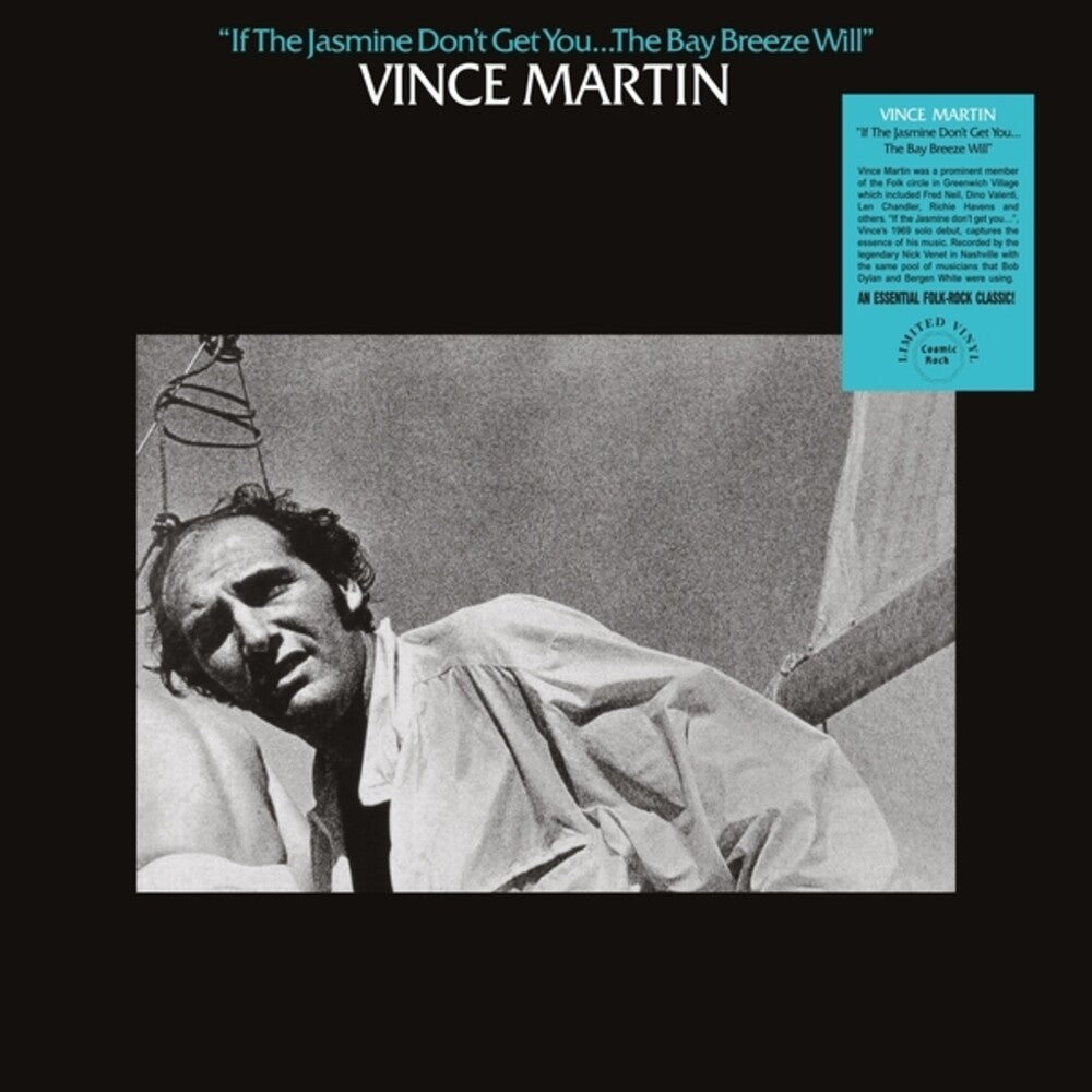 Vince Martin – If Jasmine Don't Get You... the Bay Breeze Will (LP Vinyl)