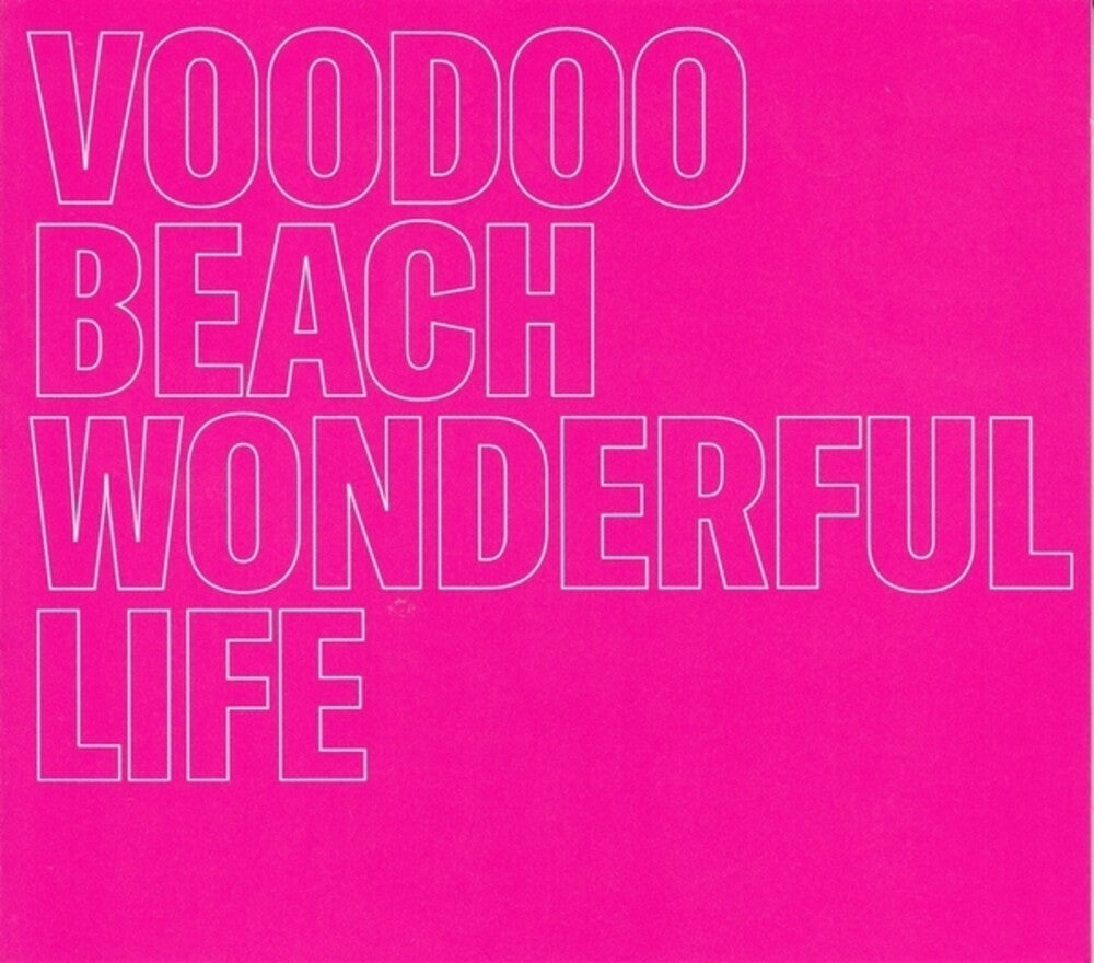 Voodoo Beach – Wonderful Life (Clear, Pnk LP Vinyl)