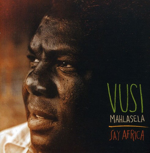 Vusi Mahlasela – Say Africa (CD)