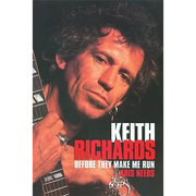 Keith Richards: Before They Make Me Run