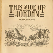 Watchhouse – This Side Of Jordan (LP Vinyl)