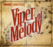 Wayne Hancock – Viper of Melody (CD)