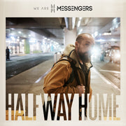 We Are Messengers – Halway Home (LP Vinyl)