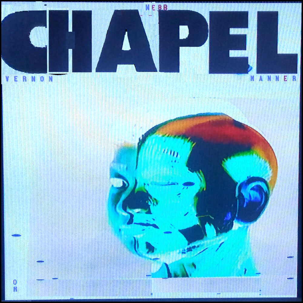 Webb Chapel – Vernon Manner (LP Vinyl)
