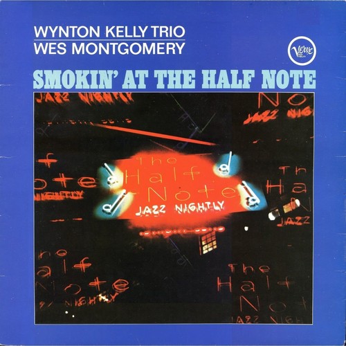 Wes Montgomery & Wynton Kelly Trio – Smokin' At The Half Note (LP Vinyl)