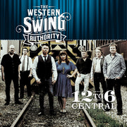 Western Swing Authority – 12 To 6 Central (CD)