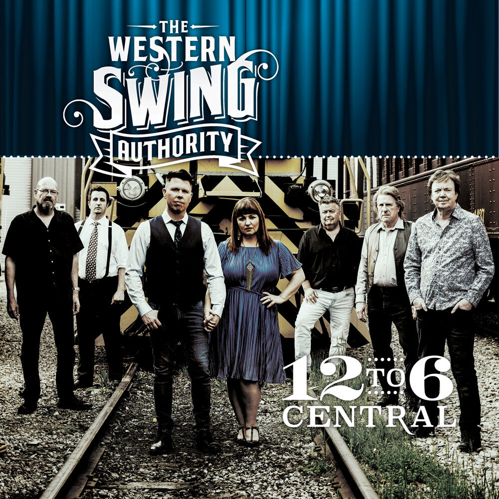 Western Swing Authority – 12 To 6 Central (CD)
