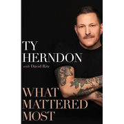 What Mattered Most: A Memoir - Hardcover