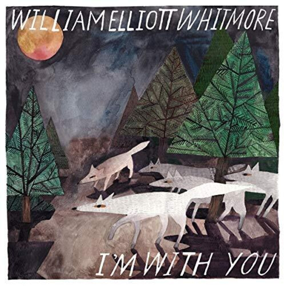 William Whitmore Elliott – I'm With You (180 Gram, Download Included LP Vinyl)