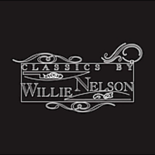 Willie Nelson – Classics By Willie Nelson (2-CD) - Back