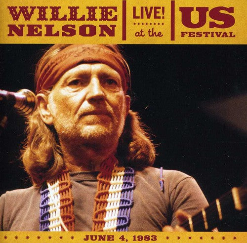 Willie Nelson – Live at the Us Festival 1983 (CD) - Back