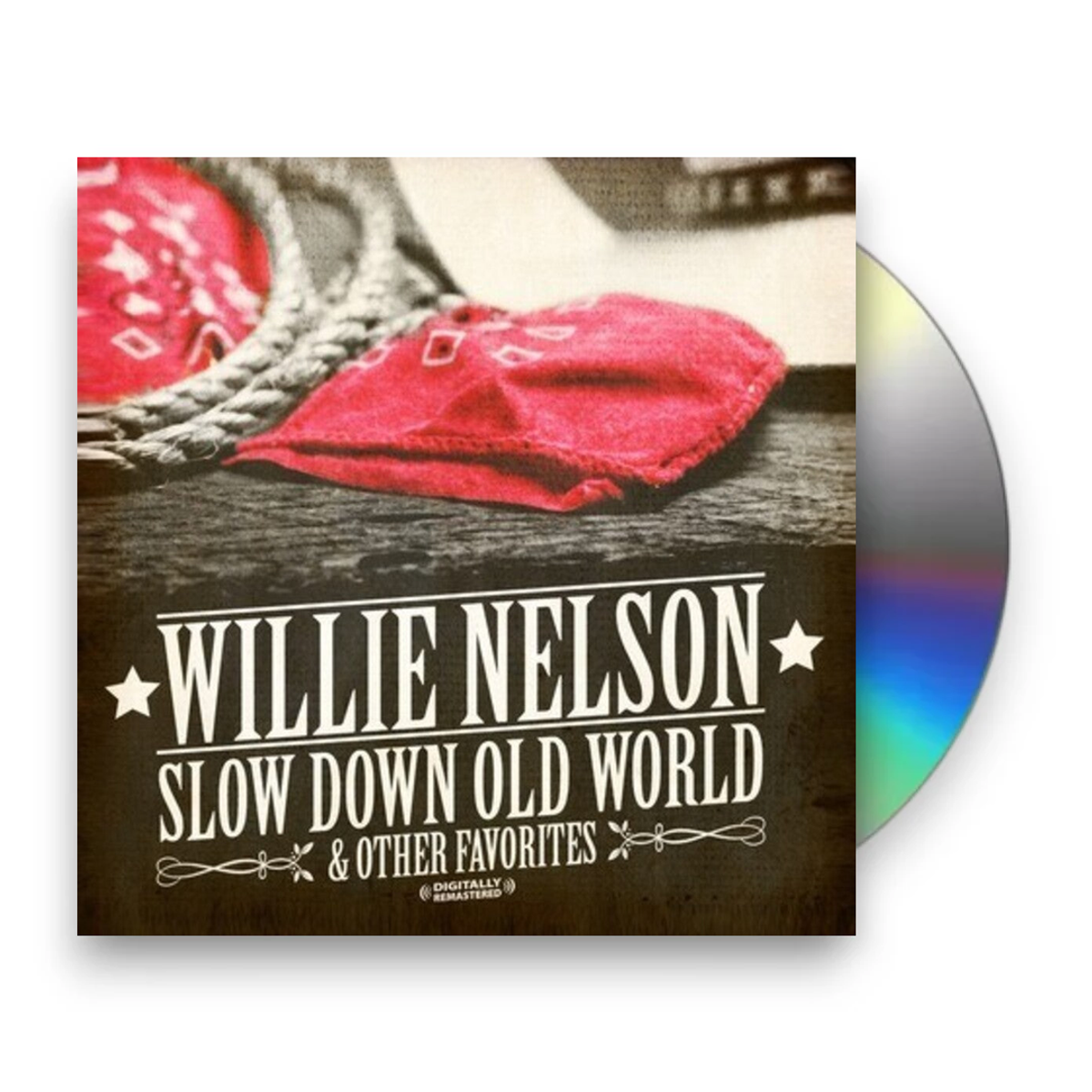 Willie Nelson – Slow Down Old World & Other Favorites (CD) - Front