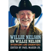 Willie Nelson on Willie Nelson: Interviews and Encounters - Paperback