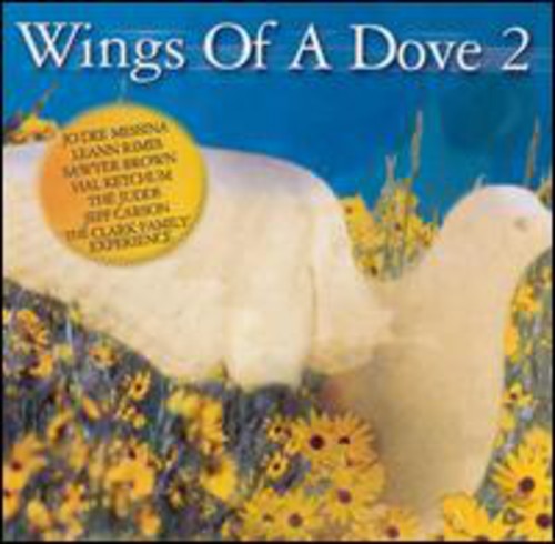 Wings Of A Dove – Wings Of A Dove, Vol. 2 (CD) - Back