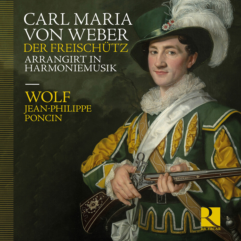 Wolf – Weber: Der Freischutz Arrangirt In Harmoniemusik (CD)