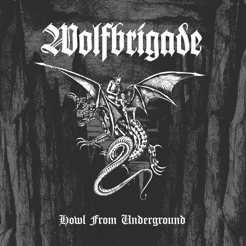 Wolfbrigade – Howl From Underground (CD)
