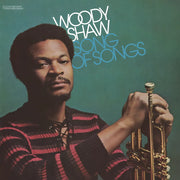 Woody Shaw – Song Of Songs - Jazz Dispensary Top Shelf Series (180g Black LP Vinyl)
