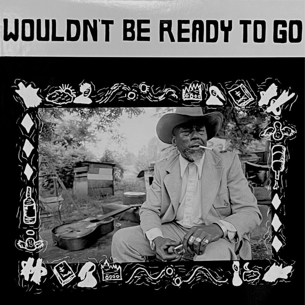 Wouldn't Be Ready To Go / Various – Wouldn't Be Ready To Go / Various (LP Vinyl)