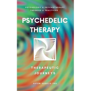 Psychedelic Therapy: The Healing Power Therapeutic Journeys