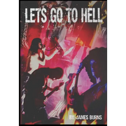 Let's Go to Hell: Scattered Memories of the Butthole Surfers