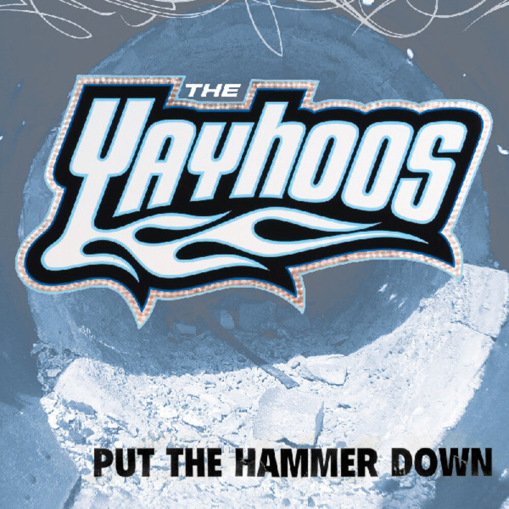 Yayhoos – Put The Hammer Down (LP Vinyl)