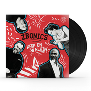 Zbonics - Keep On Walkin' (LP)