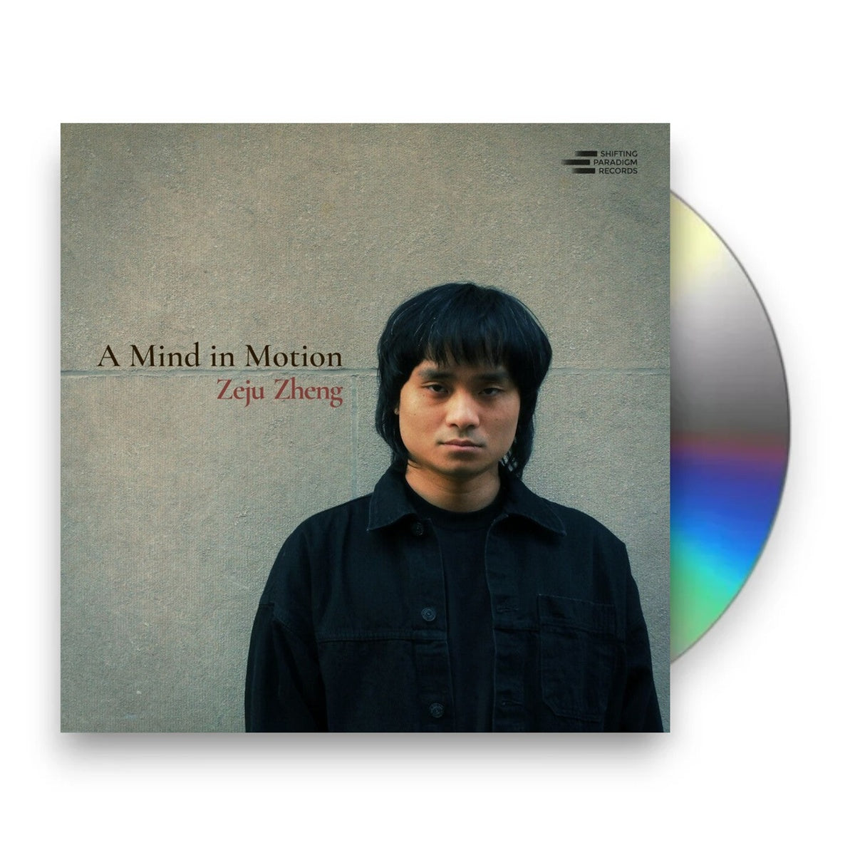 Zeju Zheng – A Mind in Motion (CD)