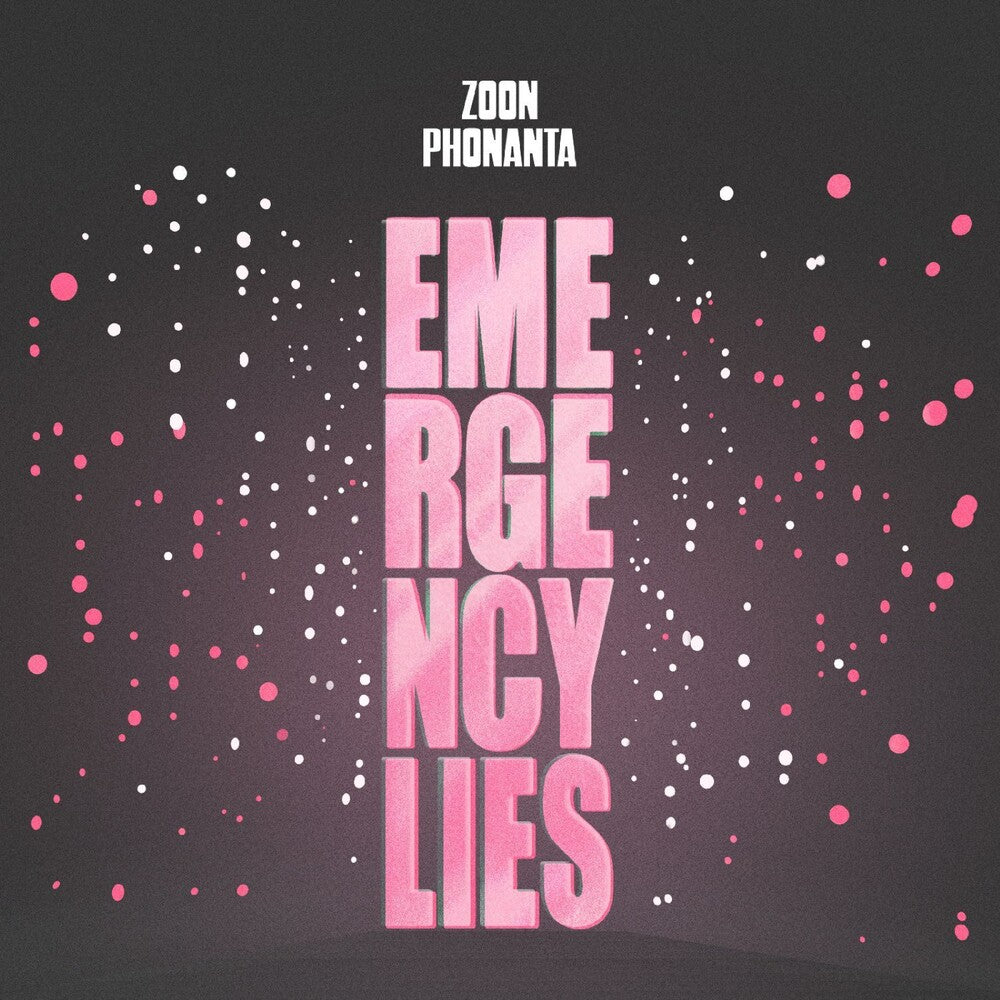 Zoon Phonanta – Emergency Lies (Colored, Download Included LP Vinyl)