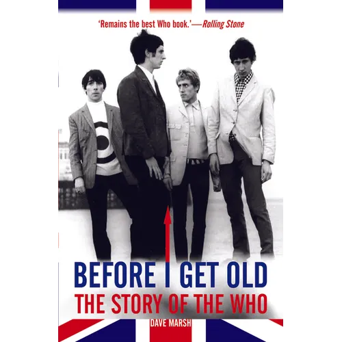 Before I Get Old: The Story of the Who