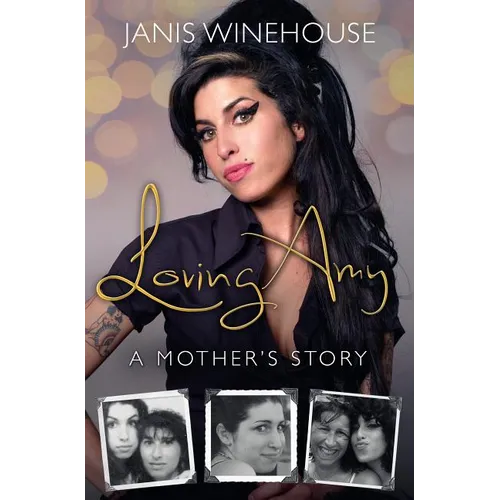 Loving Amy: A Mother's Story