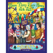 Were They Ever Here at All? More Epic Tales of the Grateful Dead