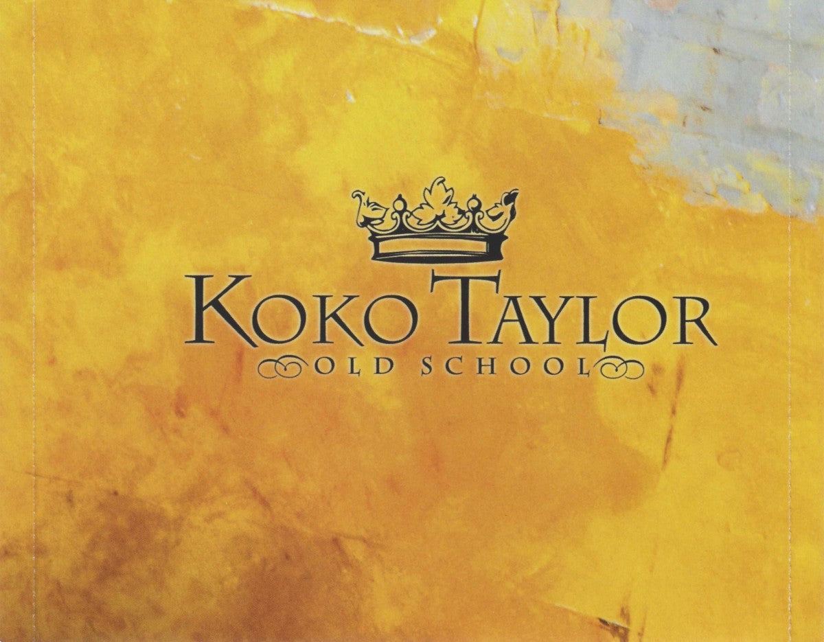 Back Cover 2: Koko Taylor – Old School CD | Relix