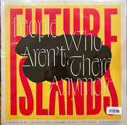 Back Cover: Future Islands – People Who Aren't There Anymore Vinyl LP | Relix