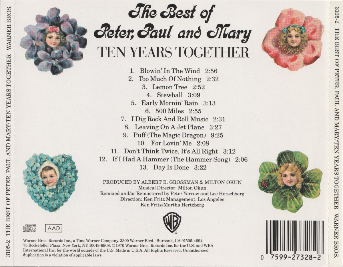 Back Cover: Peter, Paul & Mary – The Best Of Peter, Paul and Mary: Ten Years Together CD | Relix