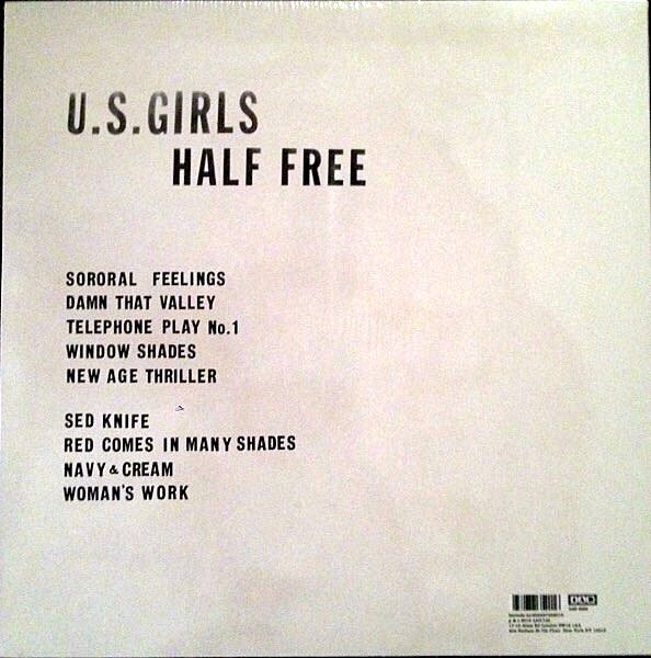 Back Cover: U.S. Girls – Half Free Vinyl LP | Relix
