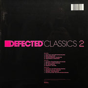 Back Cover: Various Artists – Defected Classics Vol.2 Vinyl LP | Relix