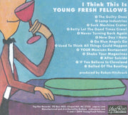 Back Cover: Young Fresh Fellows – I Think This Is CD | Relix
