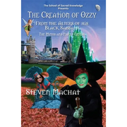 The Creation of Ozzy from the Alters of His Black Sabbath - The Myths and Naked Truths