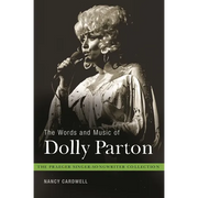 The Words and Music of Dolly Parton: Getting to Know Country's Iron Butterfly