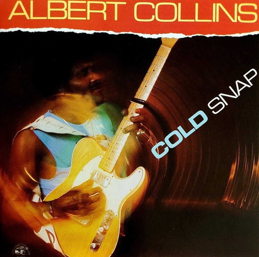 Front Cover: Albert Collins – Cold Snap CD | Relix