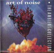 Front Cover: Art Of Noise – Ambient Collection CD | Relix