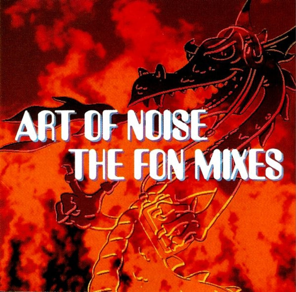 Front Cover: Art Of Noise – Fon Mixes CD | Relix