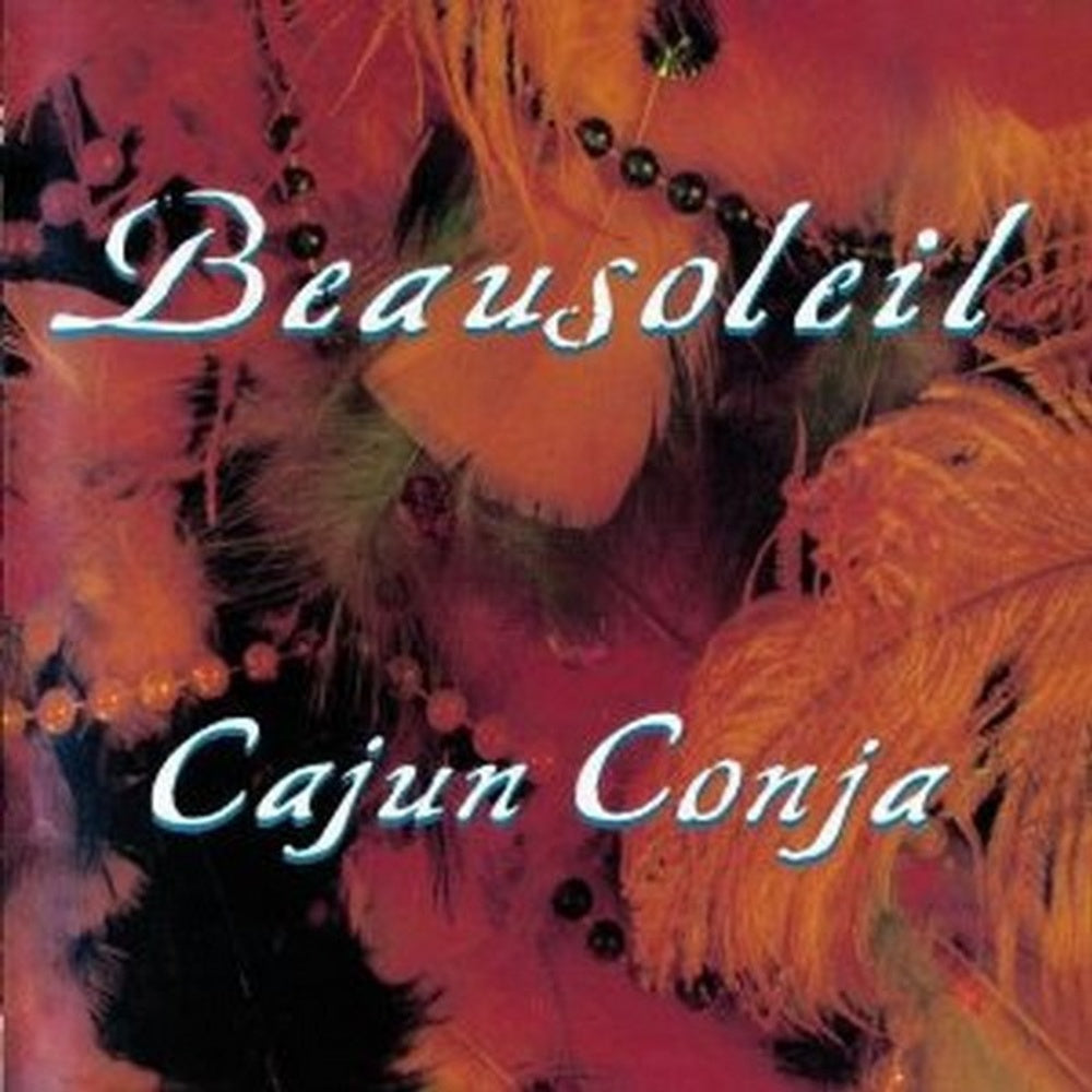 Front Cover: Beausoleil – Cajun Conja CD | Relix