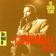 Front Cover: Cannonball Adderley Quintet – Best of the Capitol Years CD | Relix