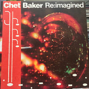 Front Cover: Chet Baker Re:Imagined / Various (Cvnl) (Grn) – Chet Baker Re:Imagined / Various (Transparent Green LP Vinyl) Vinyl LP | Relix