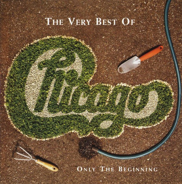 Front Cover: Chicago – The Very Best Of: Only The Beginning (2-CD) CD | Relix