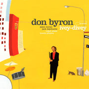 Front Cover: Don Byron – Ivey-Divey CD | Relix