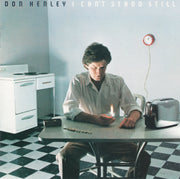 Front Cover: Don Henley – I Can't Stand Still CD | Relix